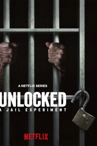 Unlocked : La prison fait un break - Saison 1